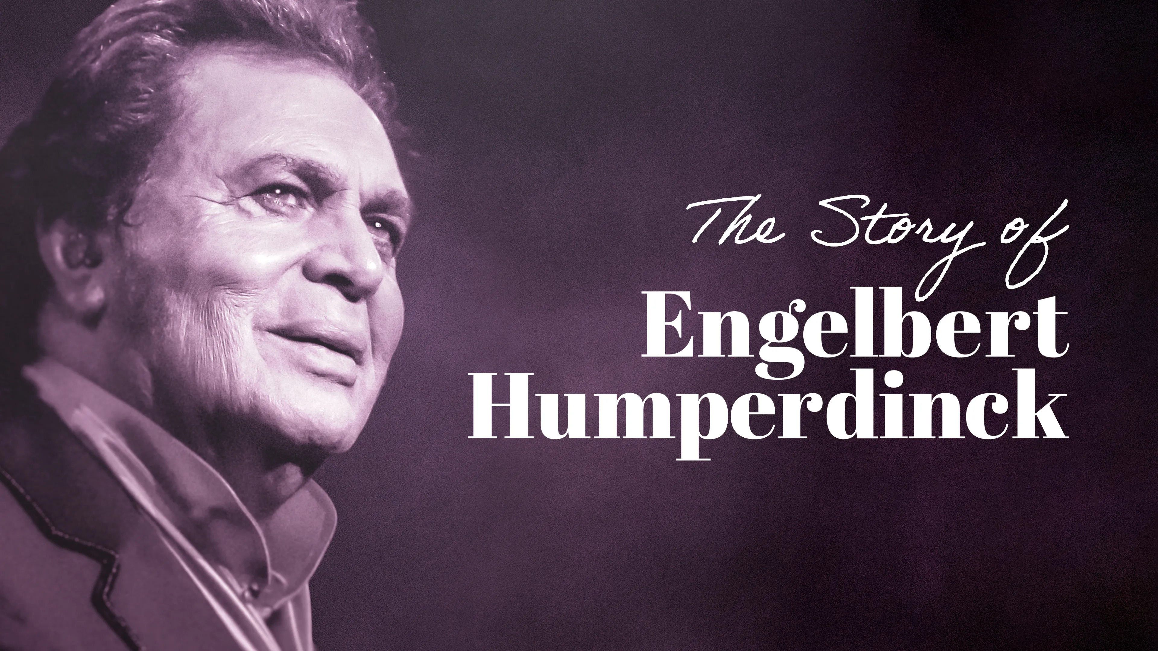 The Story of Engelbert Humperdinck poster